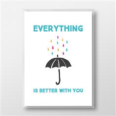 Everyting Is Better With You Greetings Card